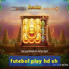 futebol play hd sh